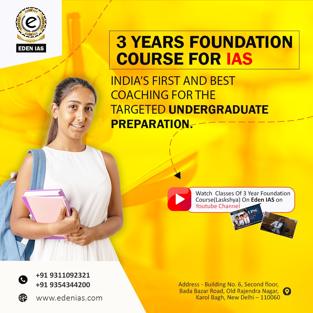 Main Structure For 3 YEAR FOUNDATION COURSE FOR IAS